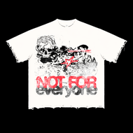 Not For Everyone Tee