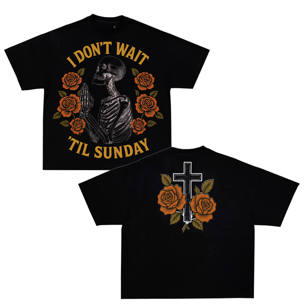'Til Sunday Tee